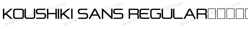 KOUSHIKI SANS REGULAR字体转换